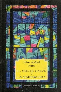 El monte calvo y La madriguera