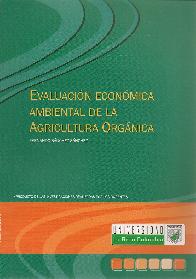 Evaluacin Econmica Ambiental de la Agricultura Orgnica