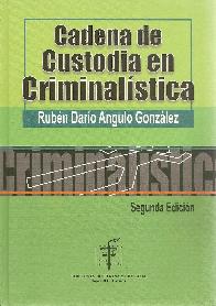 Cadena de Custodia en Criminalistica