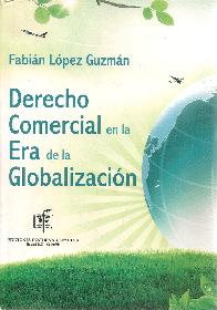 Derecho Comercial en la Era de la globalizacion