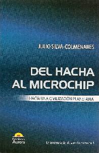 Del Hacha al Microchip