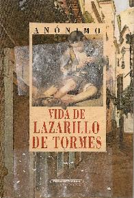 Vida de Lazarillo de Tormes