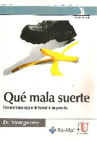 Qu mala suerte