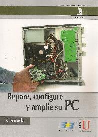 Repare, configure y amplie su PC