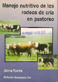 Manejo nutritivo de los rodeos de cra en pastoreo