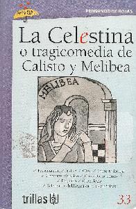 La celestina o tragicomedia de Calisto y Melibea  Lluvia de clsicos