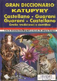 Gran diccionario Katupyry Castellano Guarani Castellano