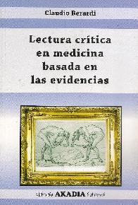 Lectura crtica en medicina basada en las evidencias