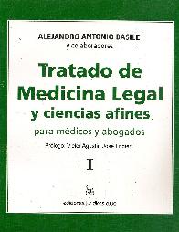 Tratado de Medicina Legal y Ciencias Afines - Vol I