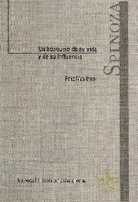 Un bosquejo de su vida y de su influencia Spinoza