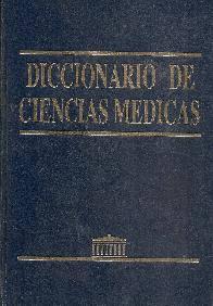 Diccionario de ciencias medicas