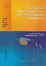 Marcapasos Resincronizadores y Cardiodesfibriladores Implantables