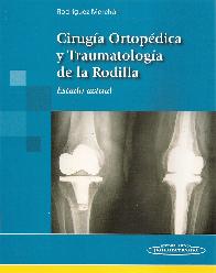 Ciruga Ortopdica y Traumatologa de la rodilla