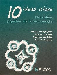 10 ideas clave Disciplina y gestion de la convivencia