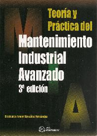 Teora y prctica del mantenimiento industrial avanzado