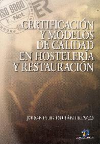 Certificacin y Modelos de Calidad en Hostelera y Restauracion