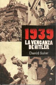 1939 - La venganza de Hitler