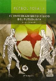 Ftbol total I y II: El entrenamiento fsico del futbolista 2ts