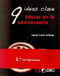 9 ideas clave. Educar en la adolescencia