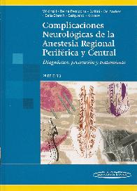 Complicaciones Neurolgicas de la Anestesia Regional Perifrica y Central