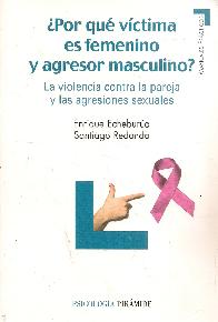 Por qu vctima es femenino y agresor masculino?