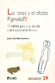 Las ranas y el efecto Pigmalin