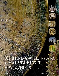 Los setenta grandes inventos y descubrimientos del mundo antiguo