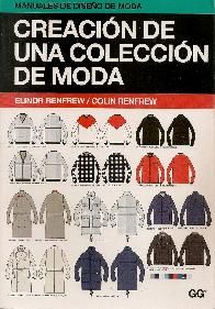Creacin de una coleccin de moda. Manuales de diseo de moda