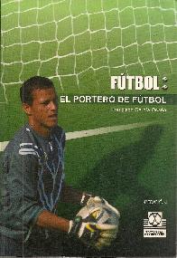 Futbol el portero de futbol