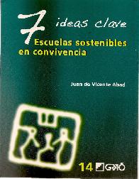 7 ideas clave. Escuelas sostenibles en convivencia