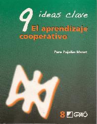 9 ideas clave. El aprendizaje cooperativo