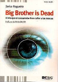 Big Brother is Dead