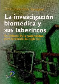 La investigacion biomedica y sus laberintos