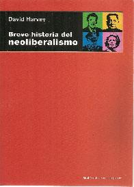 Breve historia del neoliberalismo