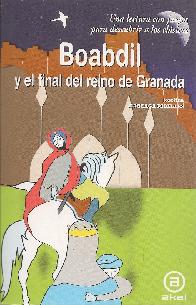 Boabdil y el final del reino de Granada