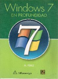 Windows 7 en profundidad