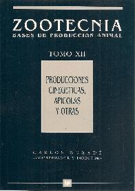 Zootecnia Bases de Producción Animal Tomo XII