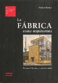 La fbrica como arquitectura