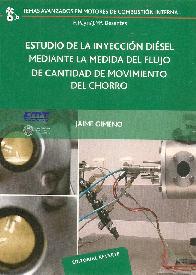 Estudio de la inyeccin disel mediante la medida del flujo de cantidad de movimiento del chorro