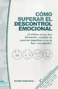 Cmo superar el descontrol emocional