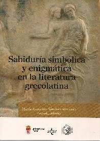 Sabidura simblica y enigmtica en la literatura grecolatina
