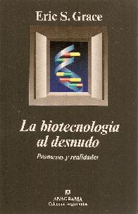 La biotecnologa al desnudo