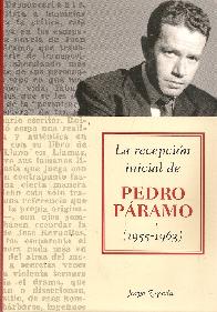 La recepcin inicial de Pedro Pramo (1955-1963)