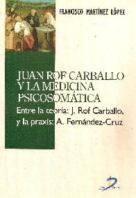 Juan Rof Carballo y la Medicina Psicosomatica