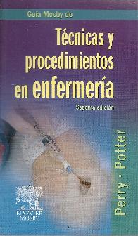 Gua Mosby de Tcnicas y procedimientos en enfermera