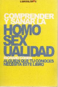 Comprender y sanar la homosexualidad