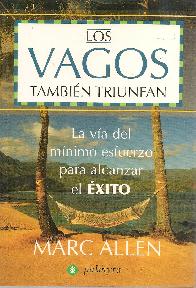 Los vagos tambin triunfan