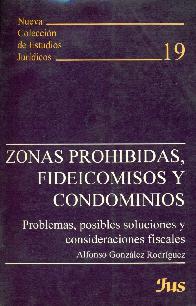 Zonas prohibidas, fideicomisios y condominios