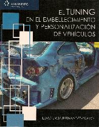 El Tuning en el embellecimineto y personalizacin de vehculos