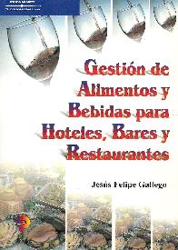 Gestin de alimentos y bebidas para hoteles, Bares y Restaurantes